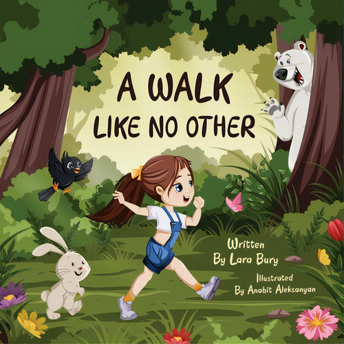 A Walk Like No Other, De Bury, Lara. Editorial Lightning Source Inc, Tapa Blanda En Inglés
