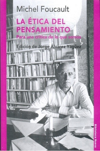 Etica Del Pensamiento, La - Michel Foucault