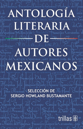 Libro Antologia Literaria De Autores Mexicanos