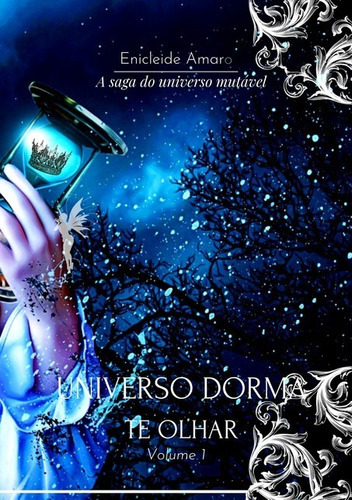 Universo Dorma: Te Olhar, De Enicleide Amaro. Série Não Aplicável, Vol. 1. Editora Clube De Autores, Capa Mole, Edição 1 Em Português, 2021