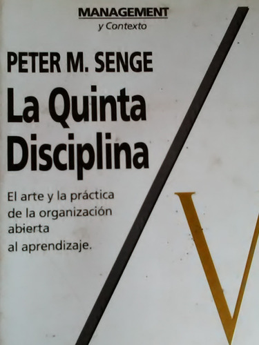 La Quinta Disciplina Peter M Senge