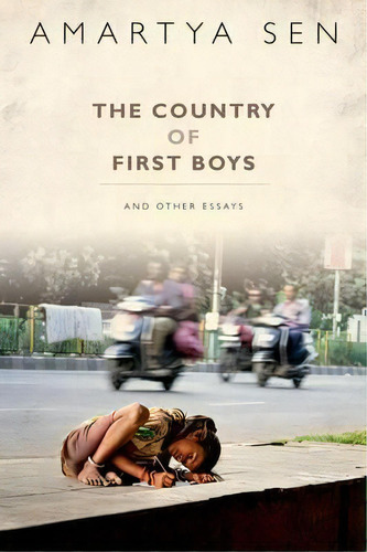 The Country Of First Boys : And Other Essays, De Amartya Sen. Editorial Oup India, Tapa Dura En Inglés