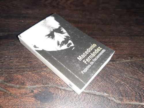 Mini Libro Macedonio Fernandez Papeles De Recienvenido 2014