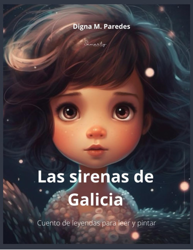 Libro: Las Sirenas De Galicia: Cuento De Leyendas Para Leer 