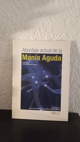 Abordaje Actual De La Mánia Aguda - Eduard Vieta I Pascual