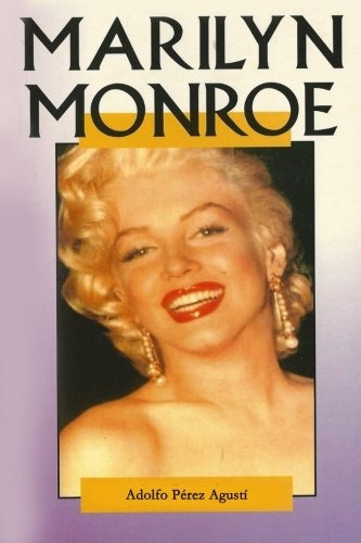 Libro : Marilyn Monroe  - Adolfo Perez Agusti 