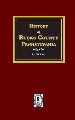 Libro History Of Bucks County, Pennsylvania - Battle, J. H.