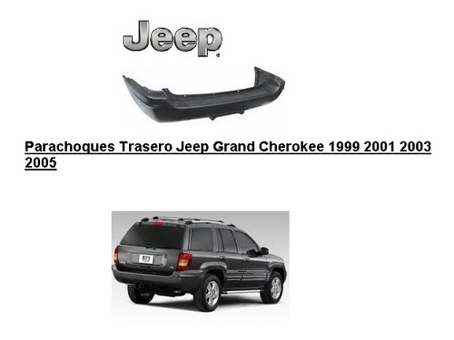 Parachoques Trasero Jeep Grand Cherokee 1999 2001 2003 2005
