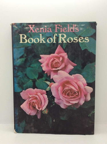 El Libro De Las Rosas - Xenia Field - En Inglés