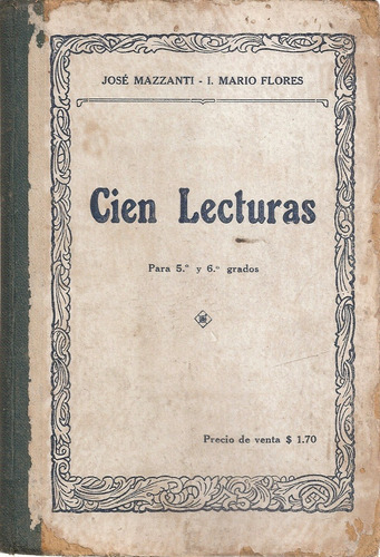 Cien Lecturas Mazzanti Flores Isely Buenos Aires 1928
