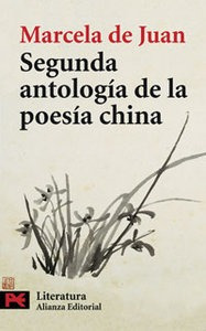 Segunda Antologia De La Poesia China - Aa.vv