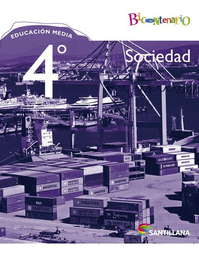 Sociedad 4º Medio. Editorial: Santillana