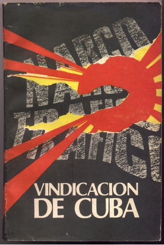 Vindicación De Cuba - Jose Martí - Editora Política / Habana