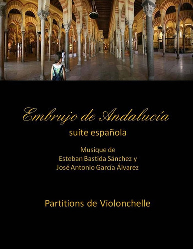 Libro: Embrujo De Andalucia Suite -partitions De Violonchell