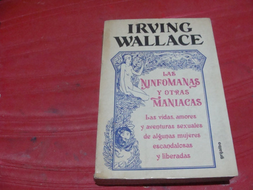Las Ninfomanas Y Otras Maniacas , Año 1971 , Irving Wallace