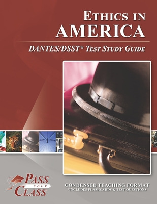 Libro Ethics In America Dantes/dsst Test Study Guide - Pa...
