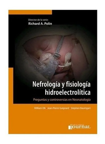 Libro - Oh (serie Polin) Nefrología Y Fisiología Hidroelectr