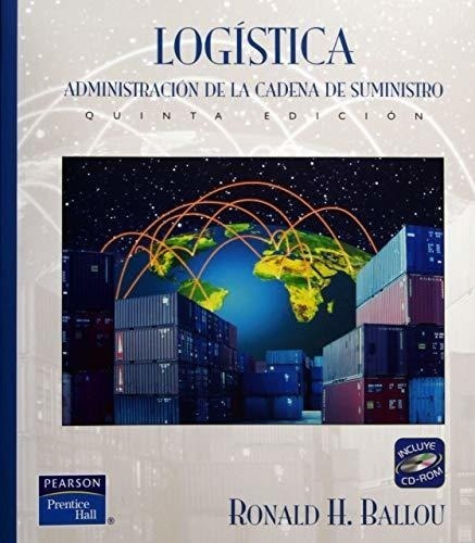 Logistica Administracion De La Cadena De Suministro (c/cd) [