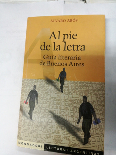 Al Pie De La Letra Guía Literaria De Buenos Aires