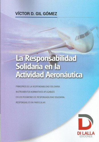 La Responsabilidad Solidaria Actividad Aeronáutica Gil Gómez