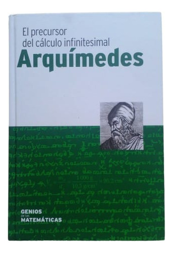 Libro Genios De Las Matemáticas N 15. Arquímedes.