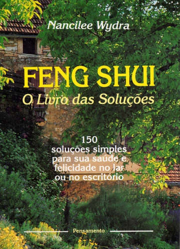 Feng Shui - O Livro Das Soluções