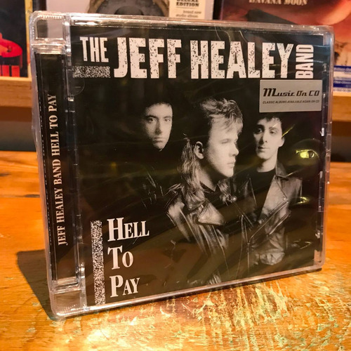 Jeff Healey Band Hell To Pay Cd