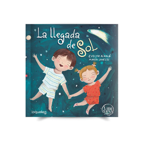 Libro La Llegada De Sol Evelyn Aixalá Universo Binario