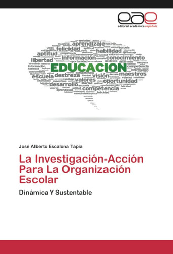 Libro: La Investigación-acción Para La Organización Escolar: