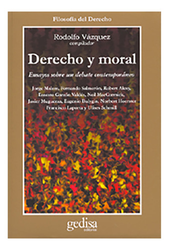 Derecho Y Moral - Vazquez, Rodolfo
