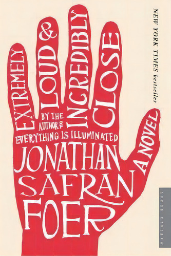 Extremely Loud And Incredibly Close, De Jonathan Safran Foer. Editorial Houghton Mifflin, Tapa Blanda En Inglés