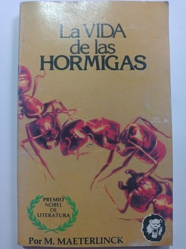 La Vida De Las Hormigas Maetrerlinck Populibros La Prensa 