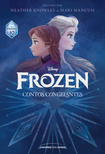 Frozen Freezing Tales: Freezing Tales, de Heather Knowles., vol. 1. Editorial Universo Dos Livros, tapa blanda, edición 1 en portugués, 2024