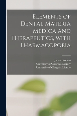 Libro Elements Of Dental Materia Medica And Therapeutics,...