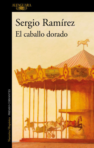 El Caballo Dorado - Sergio Ramirez