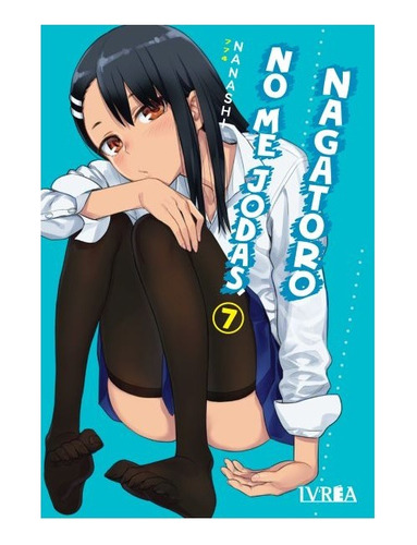 Manga No Me Jodas Nagatoro Tomo 07 - Argentina