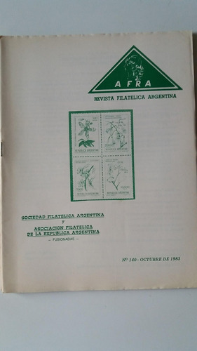 Revista Filatélica Argentina No 140 - Octubre De 1983