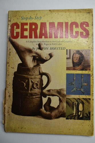 Step-by-step Ceramics: A Complete Introduction To The Crc142