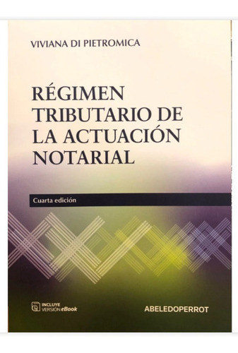 Di Pietromica Régimen Tributario De La Actuación Notarial