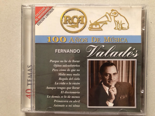 2cd Fernando Valades 100 Años De Musica. Edicion Limitada