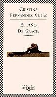 Libro - Año De Gracia, El - Fernandez Cubas, Cristina