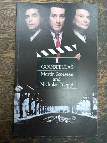 Goodfellas * Martin Scorsese / Nicholas Pileggi * Faber *