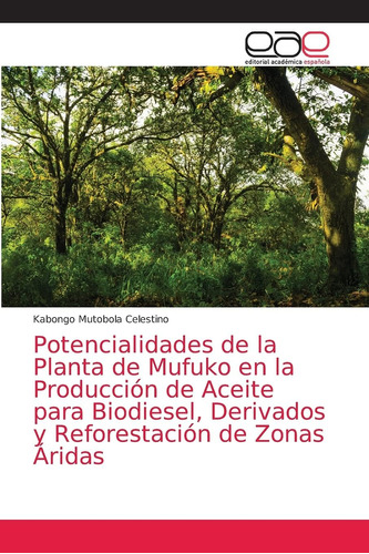 Libro: Potencialidades De La Planta De Mufuko En La Producci