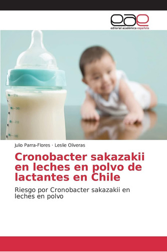 Libro: Cronobacter Sakazakii En Leches En Polvo De Lactantes