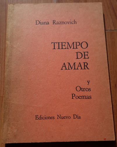 Tiempo De Abrazar - Diana Raznovich - 1° Ed 1963 Firmado