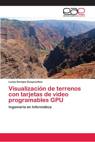 Libro: Visualización De Terrenos Con Tarjetas De Video Progr