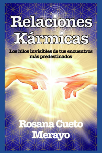 Libro Relaciones Kármicas Los Hilos Invisibles De Tus Encue