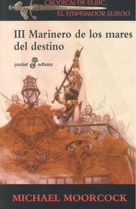 Marinero De Los Mares Del Destino Cronicas Elric Iii - Mo...