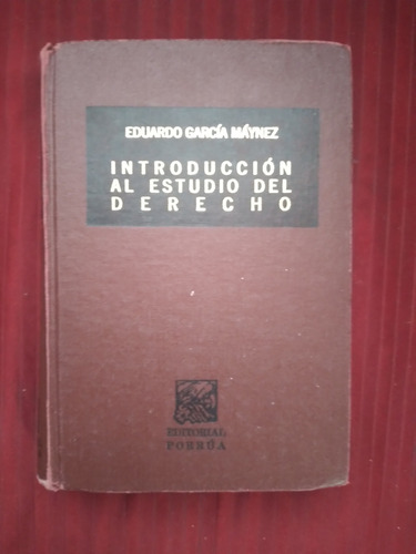 Libro Introducción Al Estudio Del Derecho, Eduardo García Má (Usado)