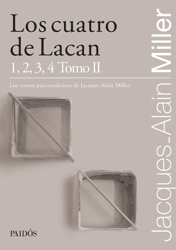 Cuatro De Lacan, Los-miller, Jacques Alain-paidos